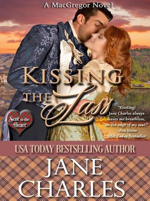 cover image of Kissing the Lass (Scot to the Heart #2)